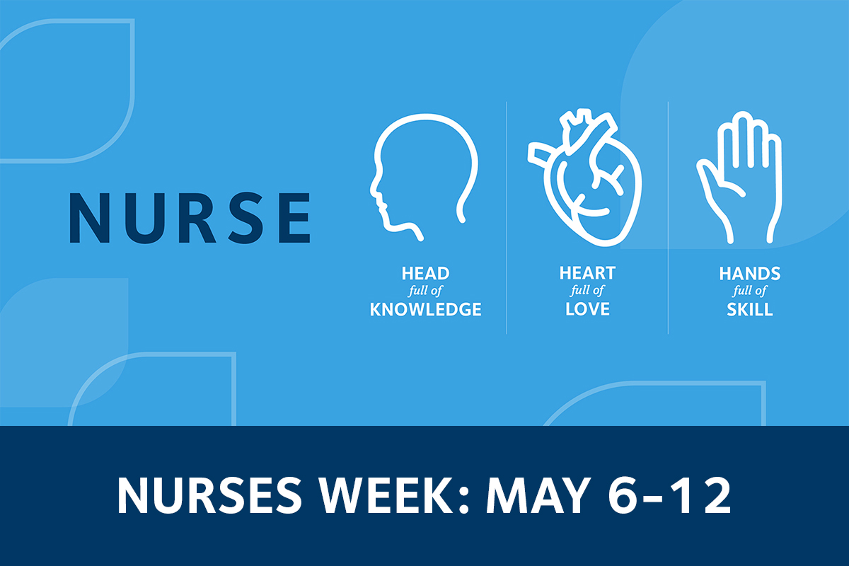 Made to Care: Celebrating Remarkable Nurses This Nurses Week